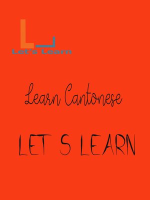 cover image of Let's Learn learn Cantonese